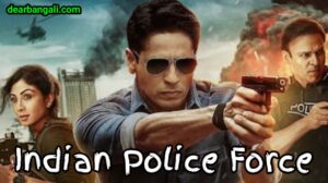 View the trailer for "Indian Police Force," which will be available on Prime Video on January 19.
